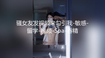 [MP4/ 413M] 良家少女啪啪第二场，骚气逼人，真是个荡妇