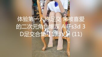 【极品淫乱女友】绿奴男友看单男狠操自己的00后嫩女友 换装水兵制服扛腿抽插爆操 丰臀骑乘 完美露脸