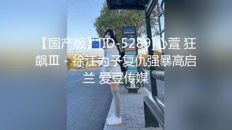 [原y版b]_168_骚s狐h狸lb最z美m_自z慰w_20220519