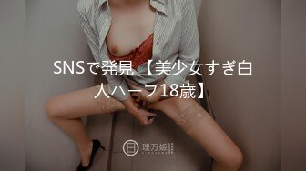 【新速片遞】 刚满19岁正宗邻家女神下海打炮了！简直美炸了【卡卡曦】无套啪啪，圆脸蛋好可爱清纯 胶原蛋白满满，被操太猛 要哭鼻子了[927M/MP4/02:10:31]